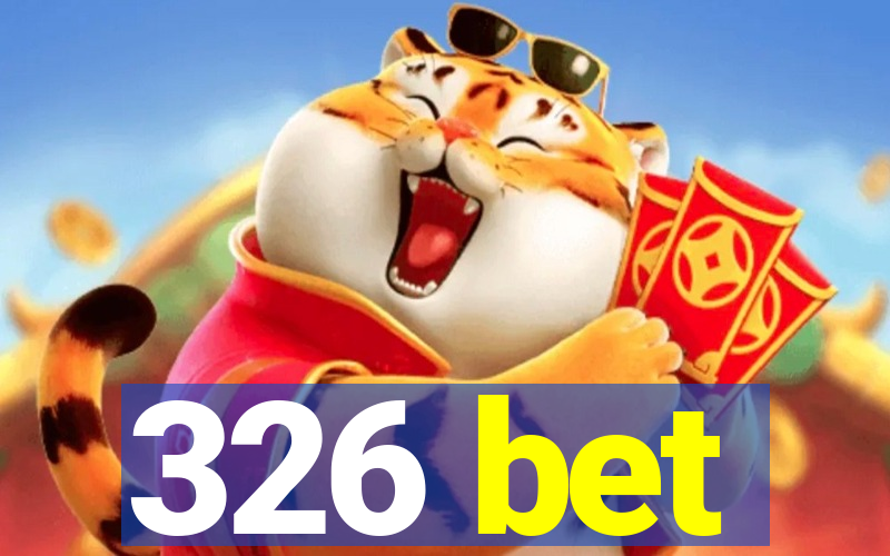 326 bet